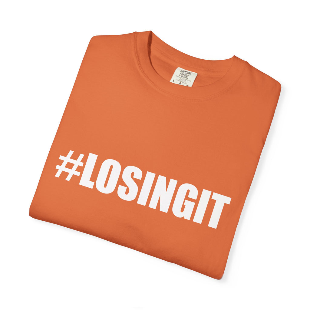 #LOSINGIT tee shirt MB