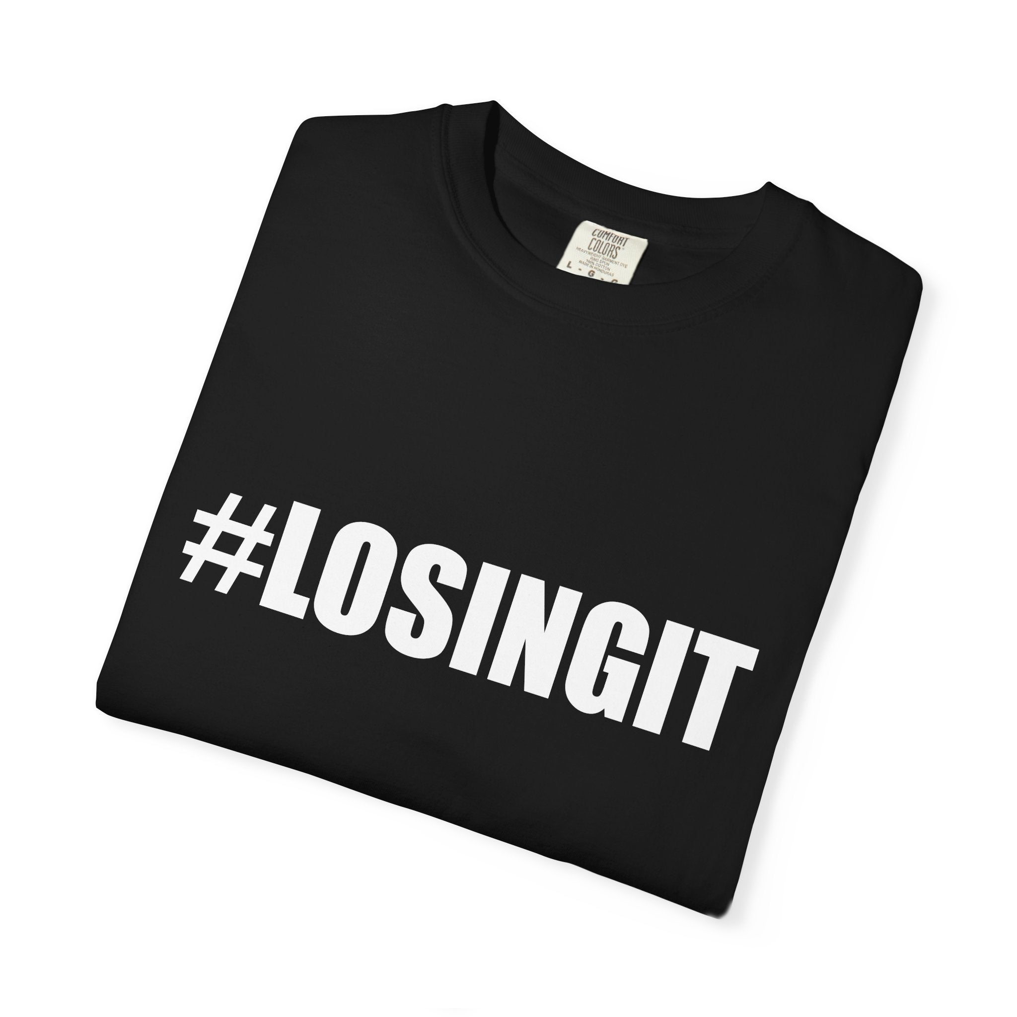 #LOSINGIT tee shirt MB