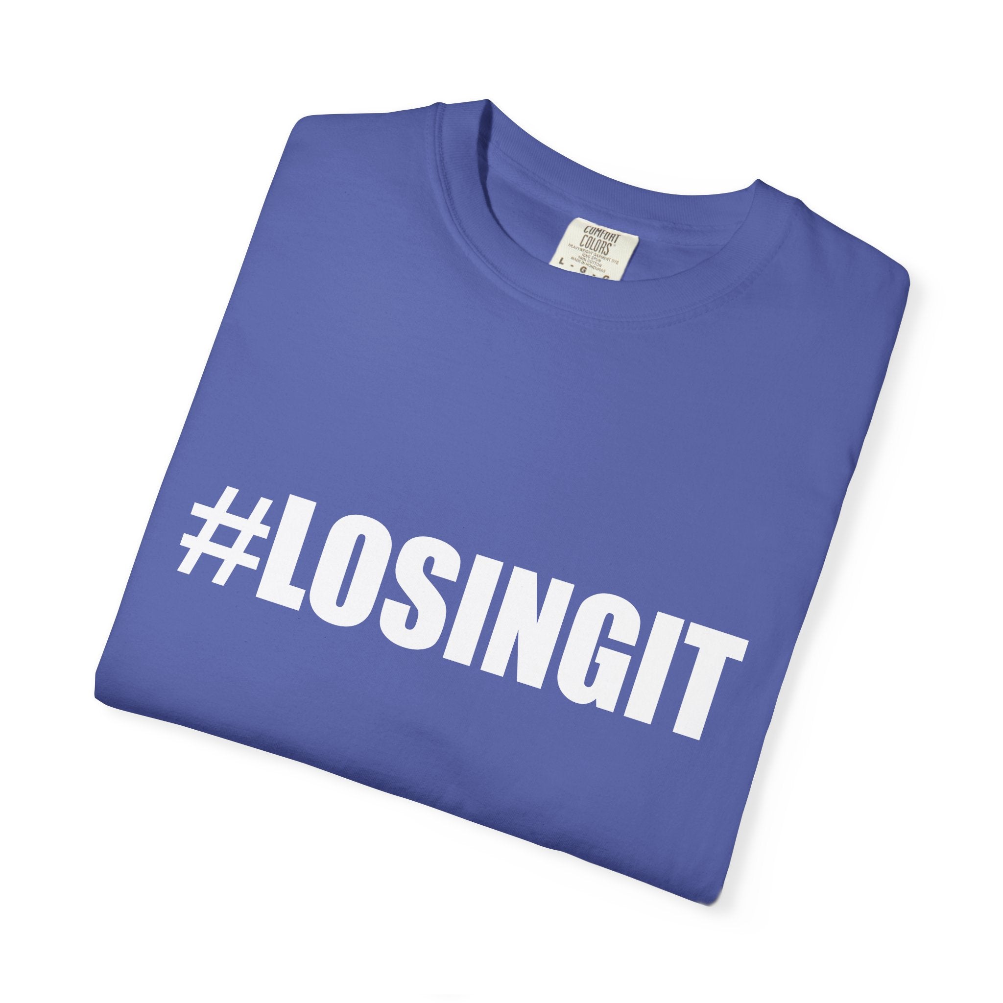 #LOSINGIT tee shirt MB