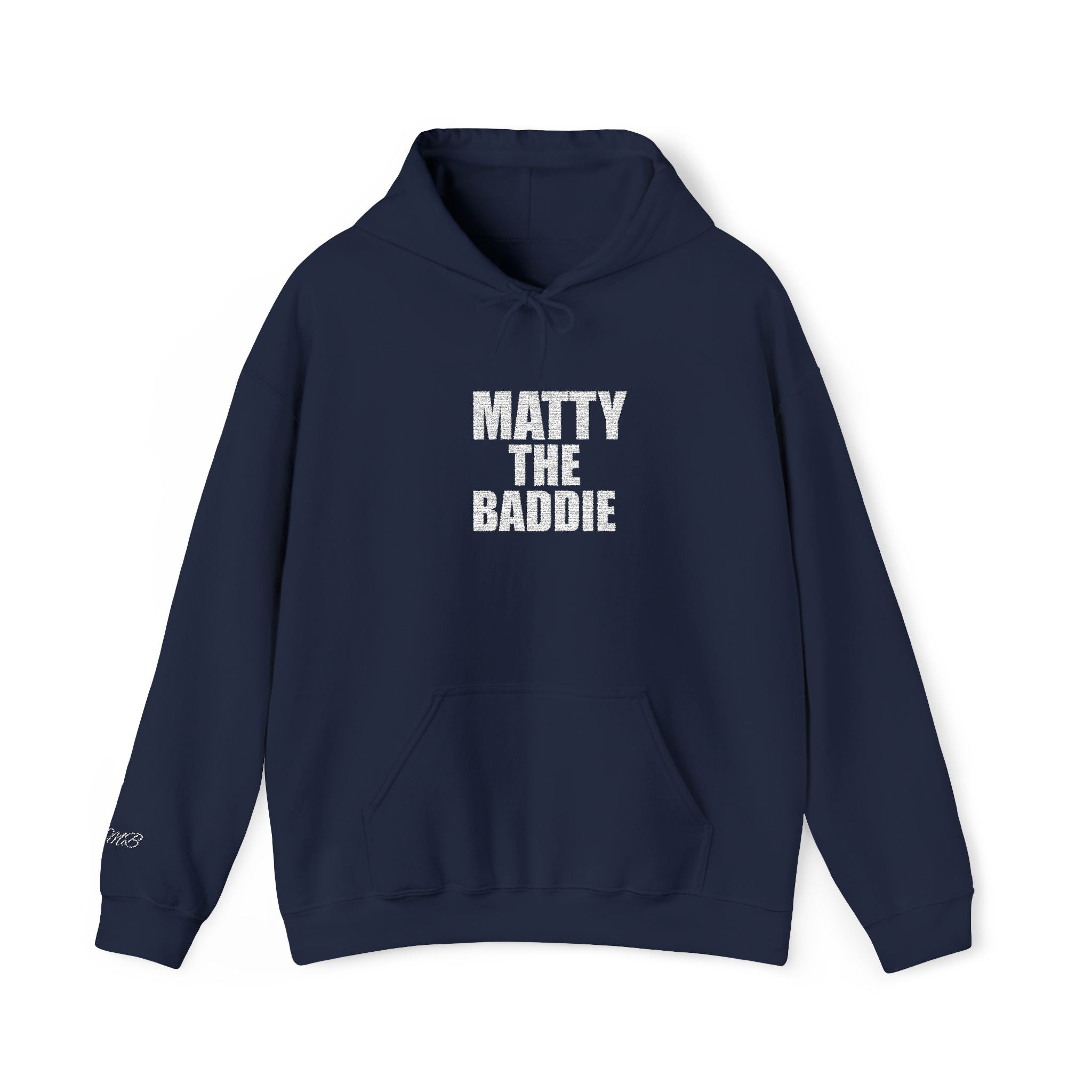Matty The Baddie Hoodie
