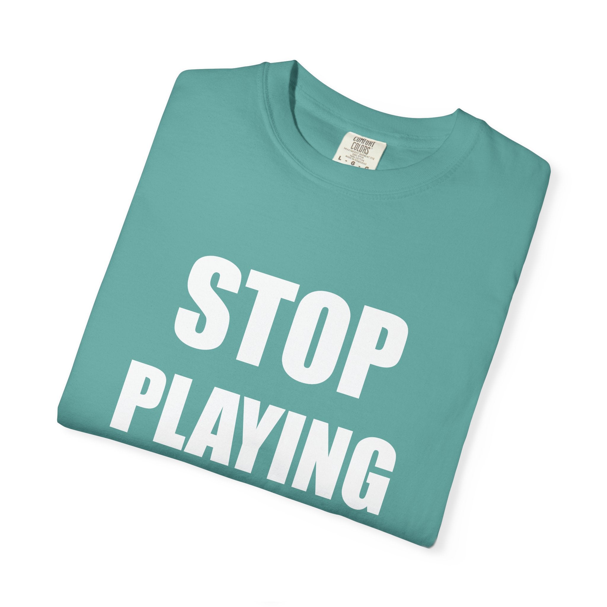Stop Playing Defence Unisex tee shirt