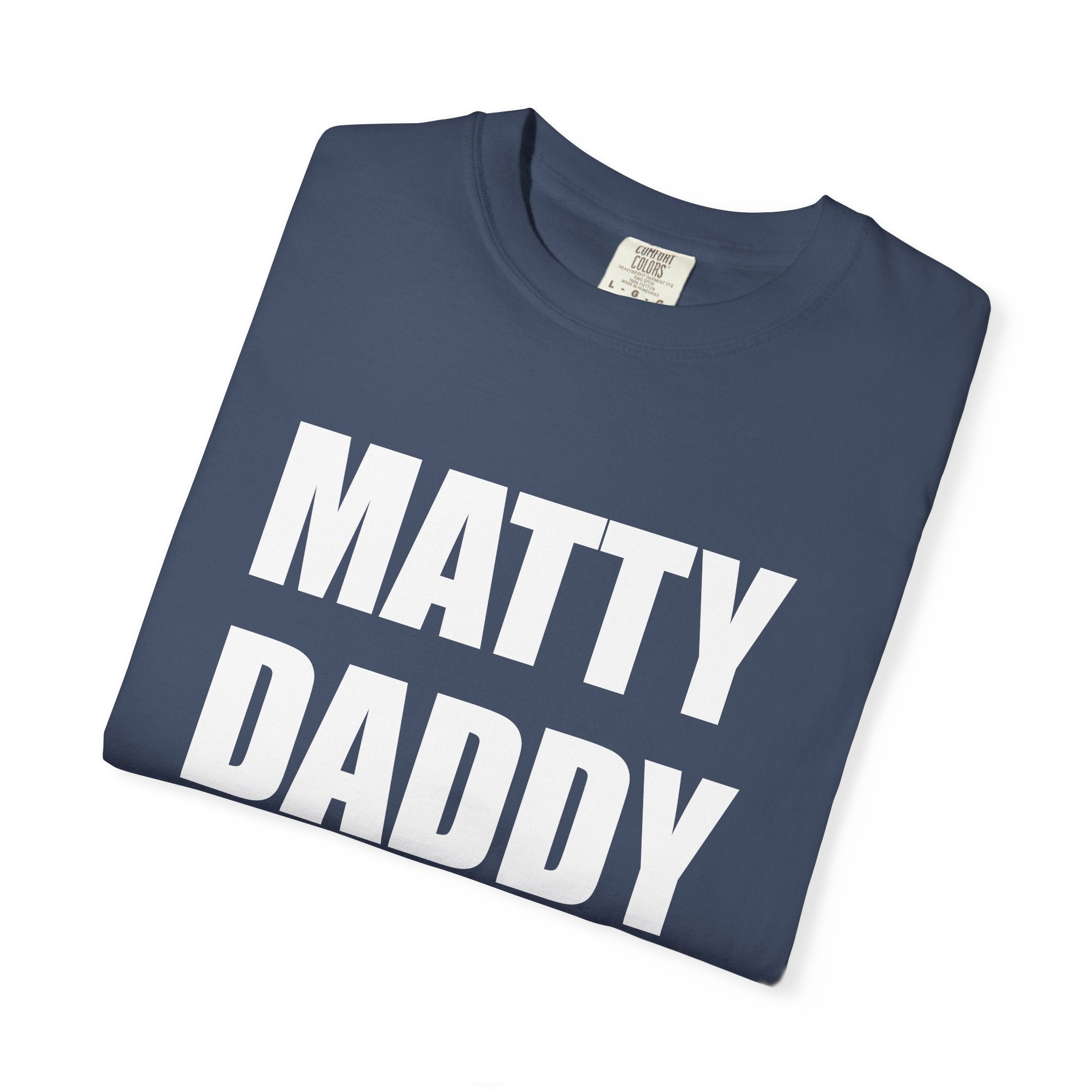 MATTY DADDY tee shirt