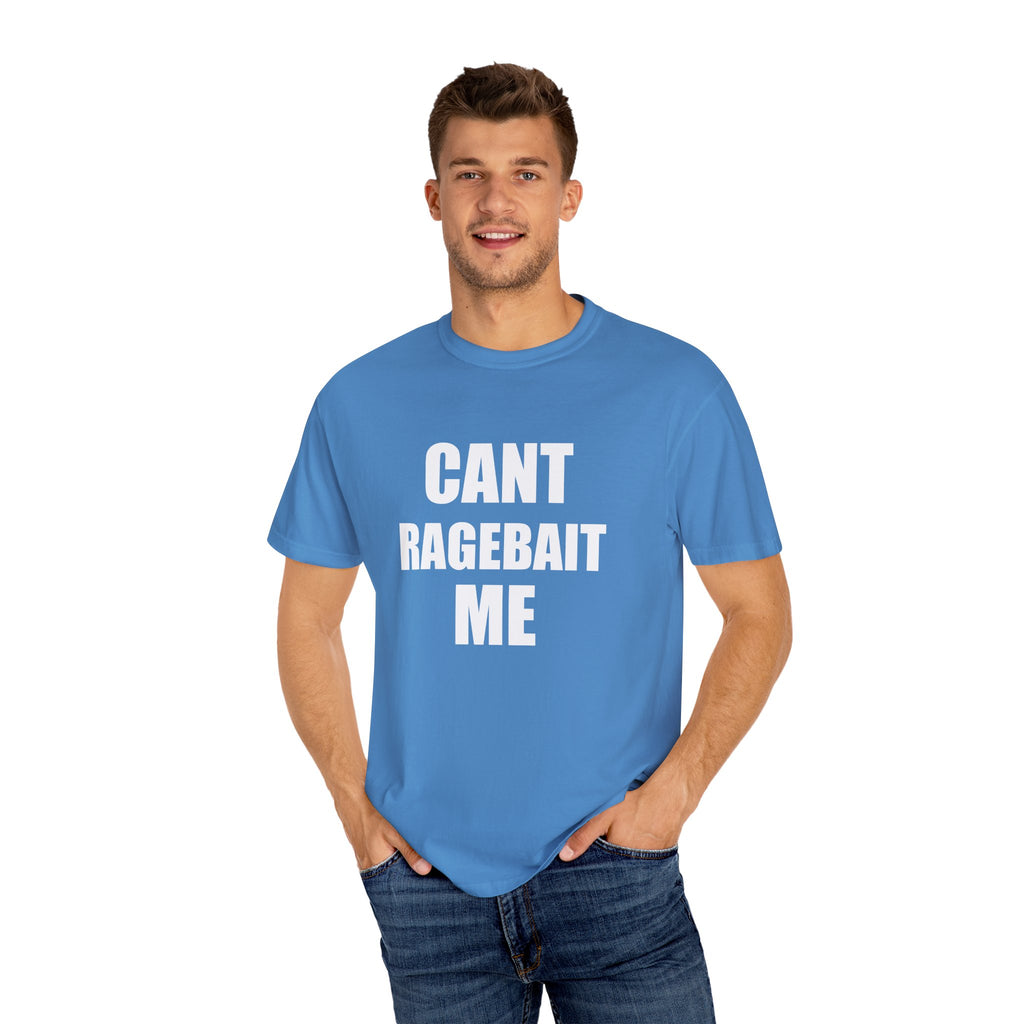 CANT RAGE BAIT ME tee shirt