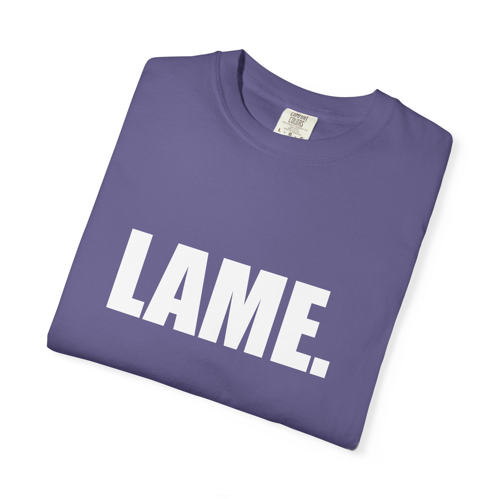 Katie kats "Lame" solid tee shirt