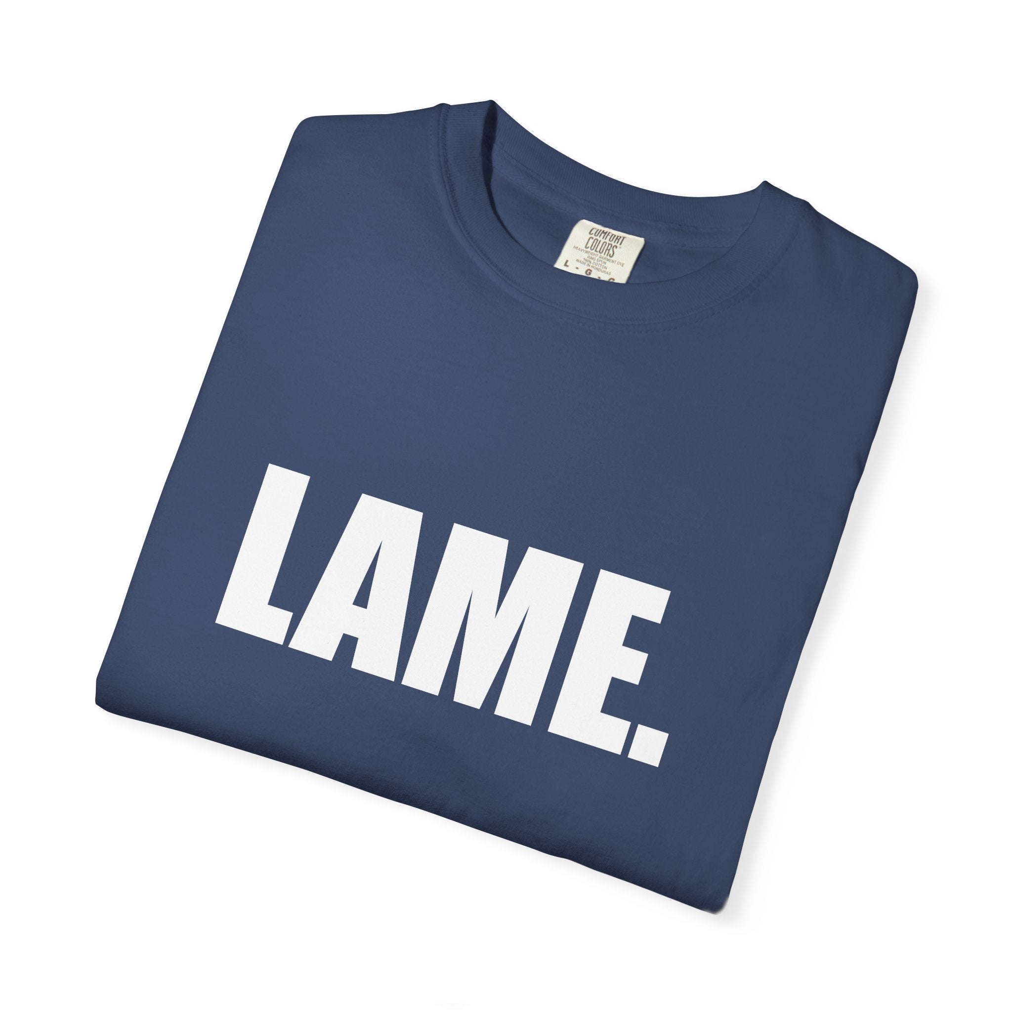 Katie kats "Lame" solid tee shirt