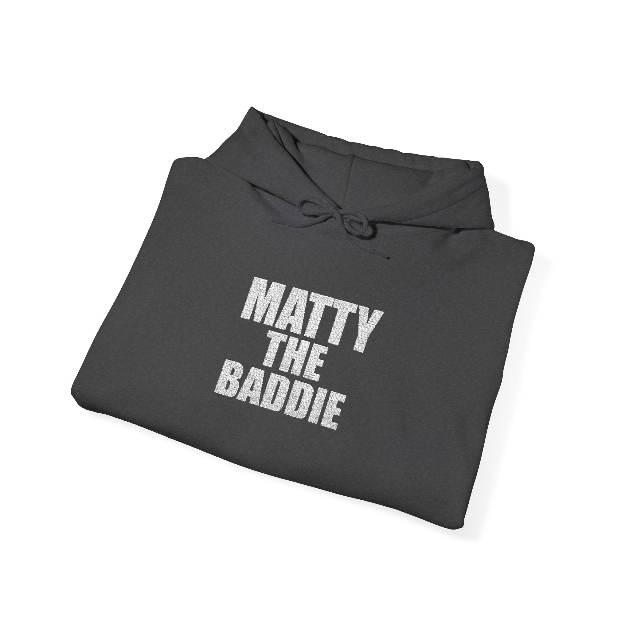 Matty The Baddie Hoodie